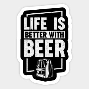Life Is Better With Beer Sticker